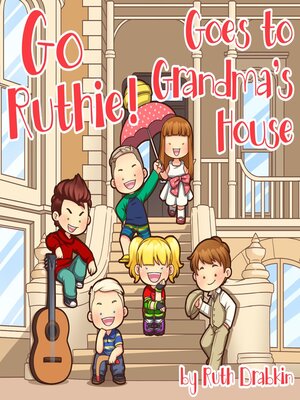 cover image of Go Ruthie Goes to Grandma's House